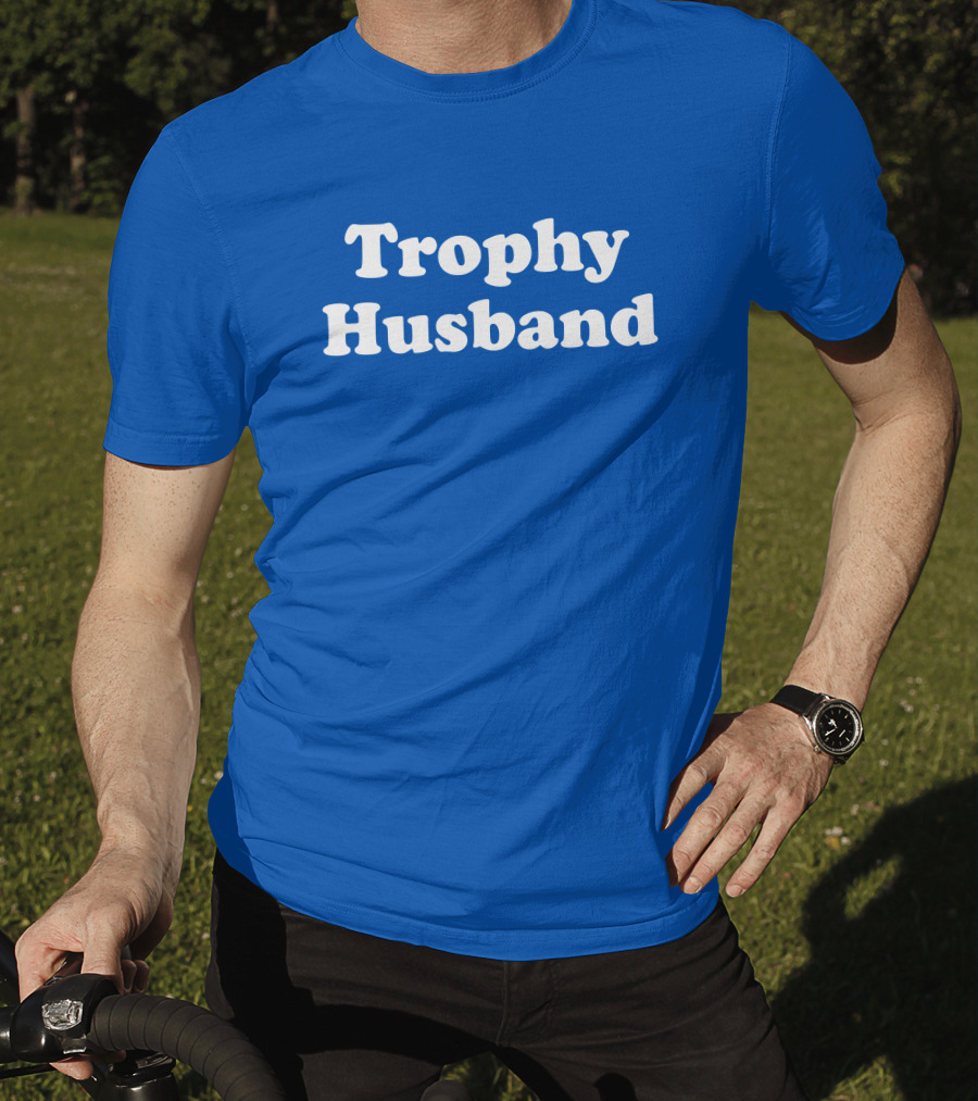 Shaun Deeb Trophy Husband Kevin Mathers T-Shirt