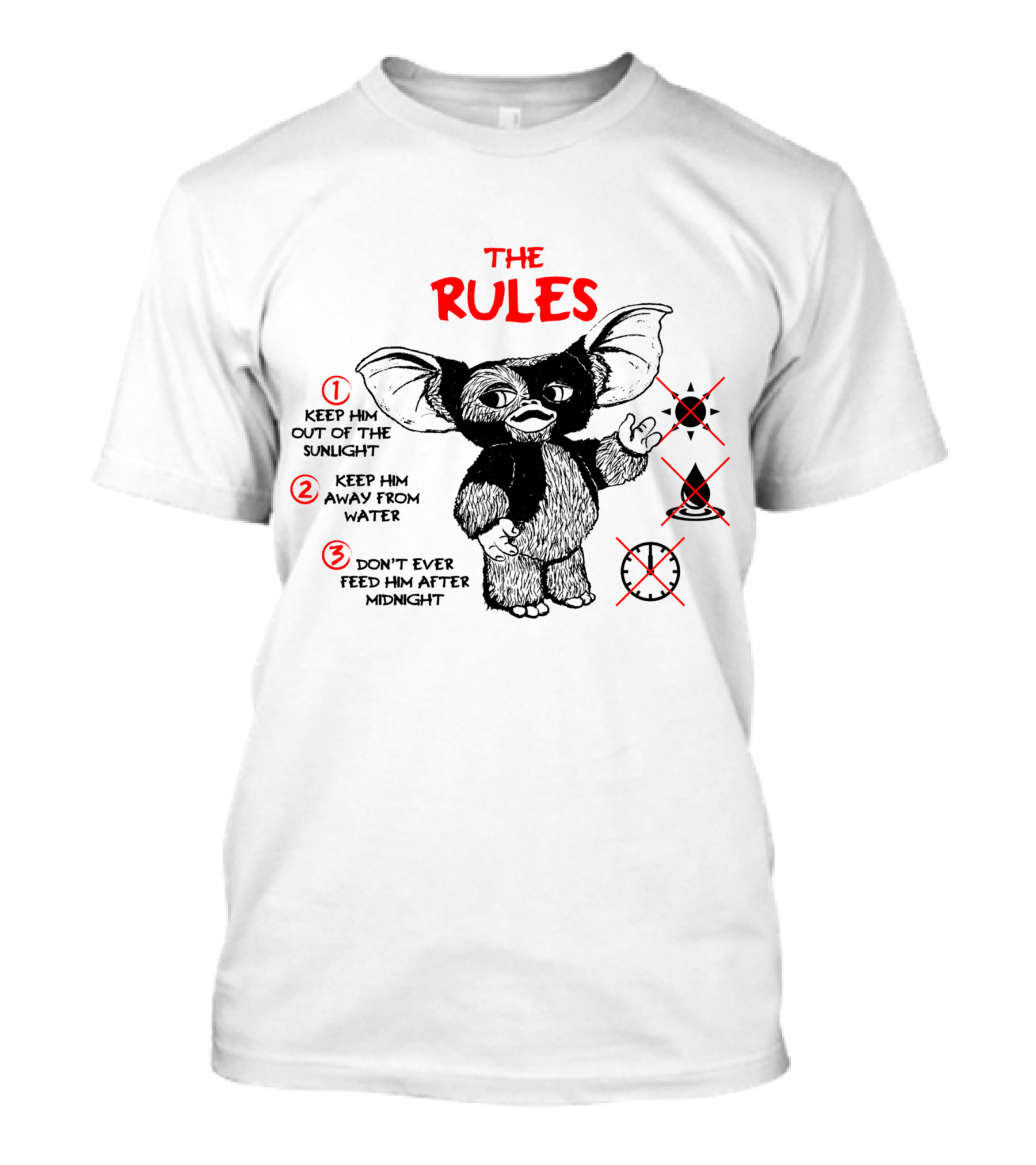 The Rules Gremlins Keep Him Out Of Sunlight Keep Him Away From Water Don't Feed After Midnight T-Shirt