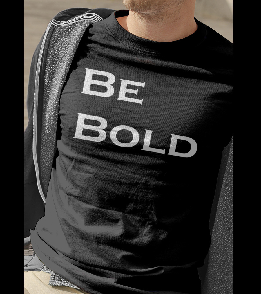 Be T-Shirt