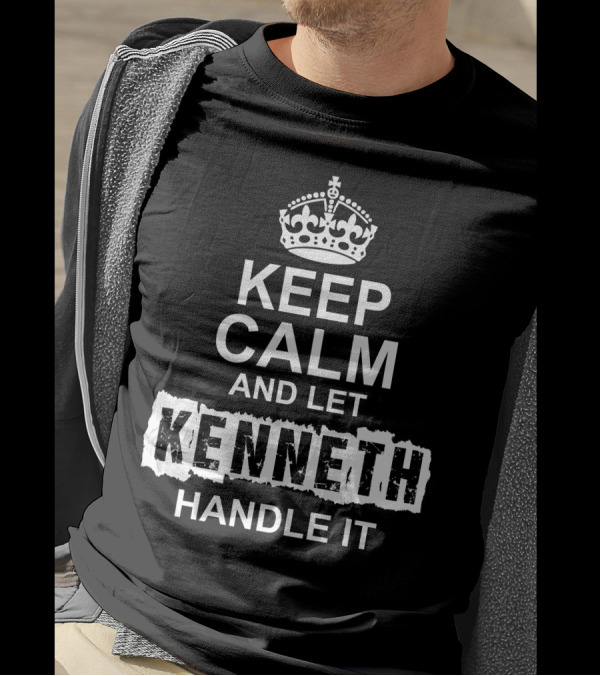 Keep Calm And Let Kenneth Handle It Crown Icon T-Shirt