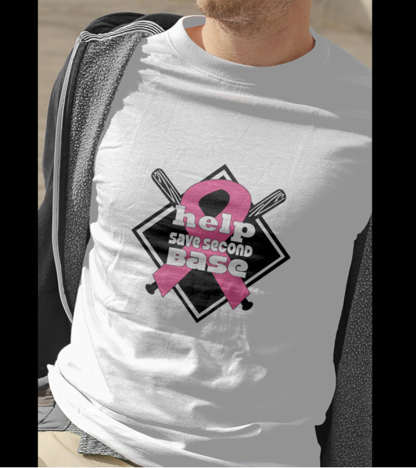 Help Save Second Base Pink Ribbon Baseball Awareness T-Shirt