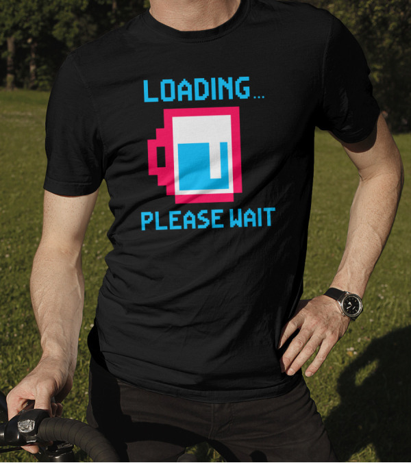 Loading Please Wait Pixel Art Coffee Cup T-Shirt