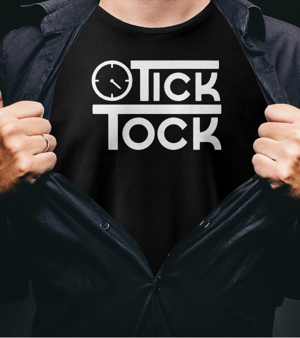 Tick Tock Clock Theme We Dont Stop T-Shirt