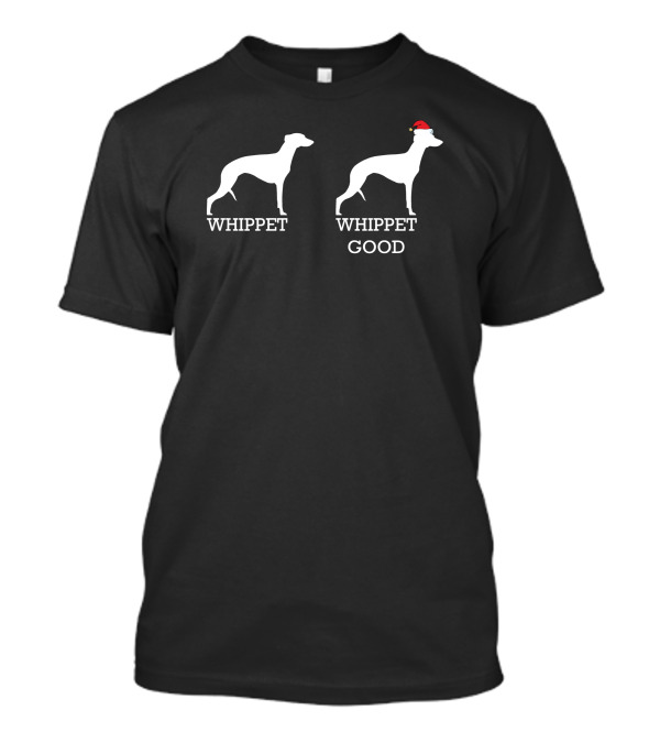 Whippet Whippet Good Santa Hat Holiday Fun T-Shirt