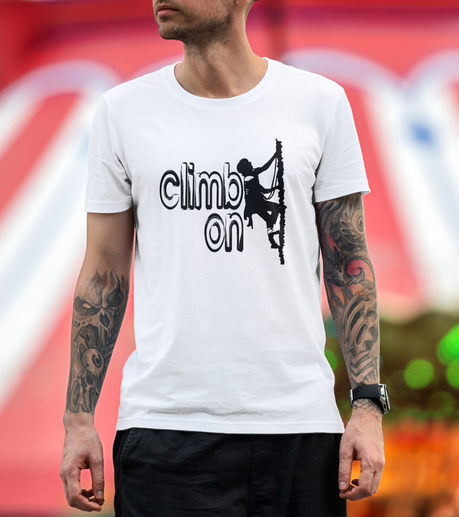 Climb On Climbing Silhouette Motivational Adventure T-Shirt
