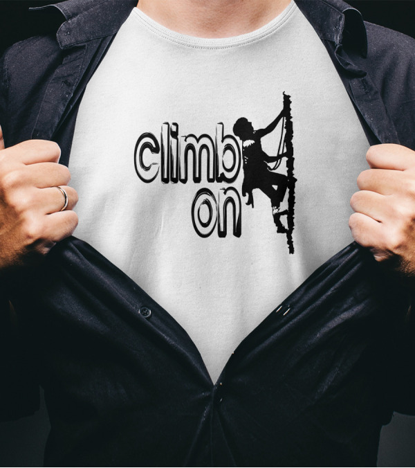 Climb On Climbing Silhouette Motivational Adventure T-Shirt