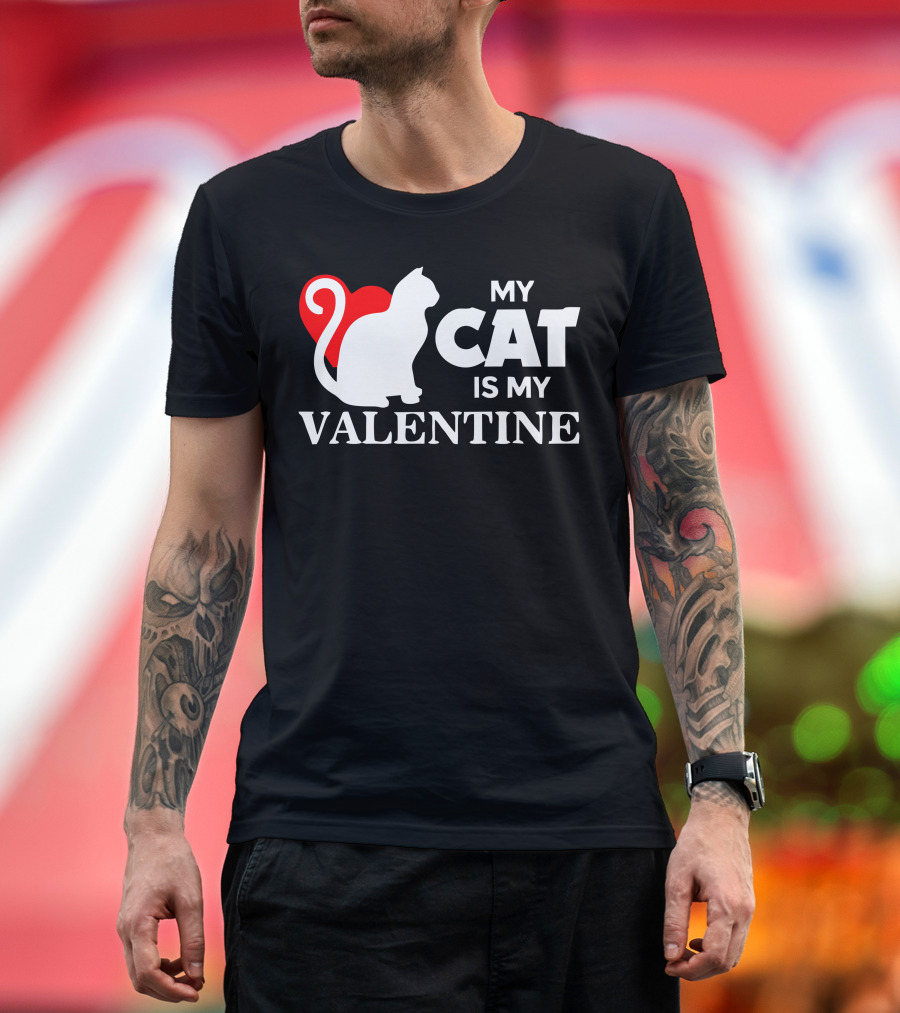 My Cat Is My Valentine Cat and Heart T-Shirt