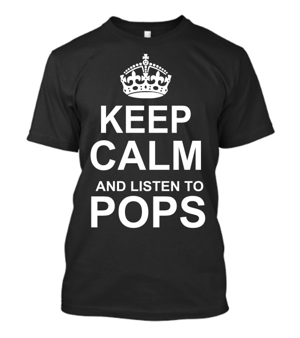 KEEP CALM AND LISTEN TO POPS Crown Motif T-Shirt