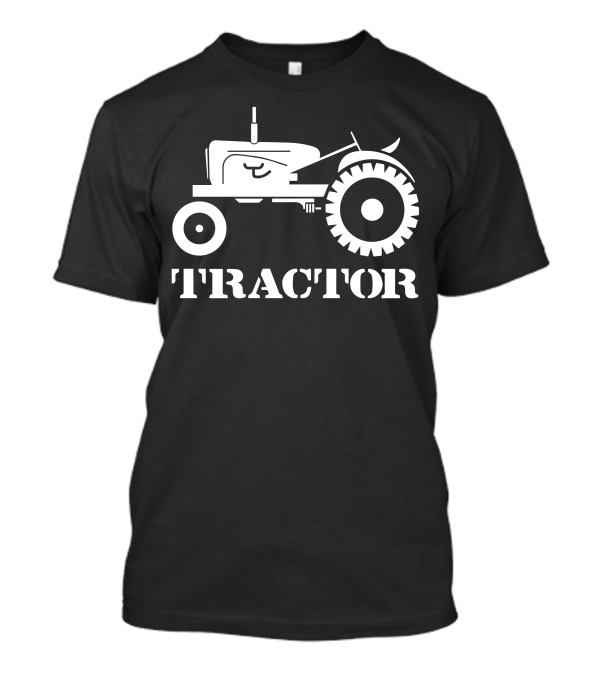 Tractor Driver For Farmer And Construction Worker T-Shirt