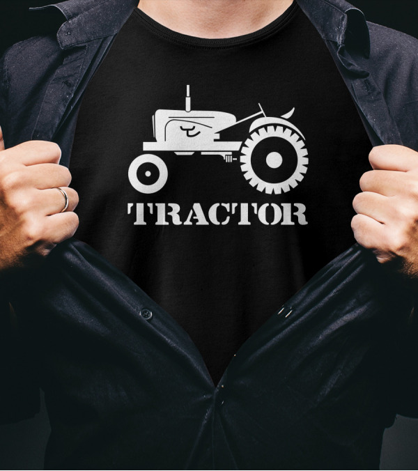 Tractor Driver For Farmer And Construction Worker T-Shirt
