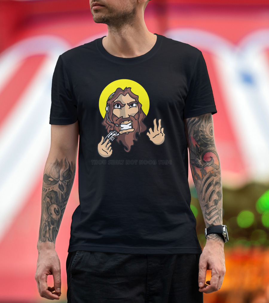 Thou Shalt Not Noob Tube Jesus En Mode Geek T-Shirt