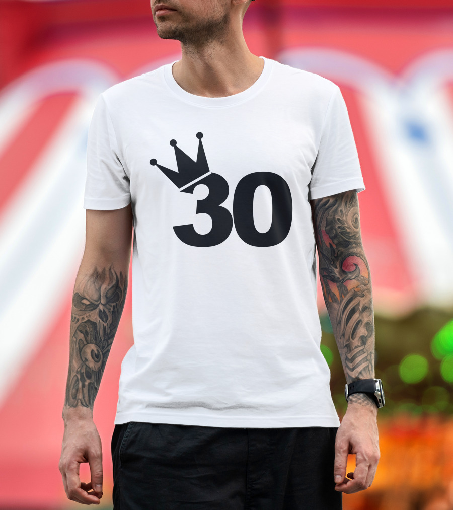 King 30 Crown Birthday T-Shirt