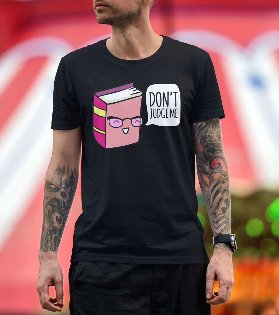 Don't Judge Me Book Glasses T-Shirt