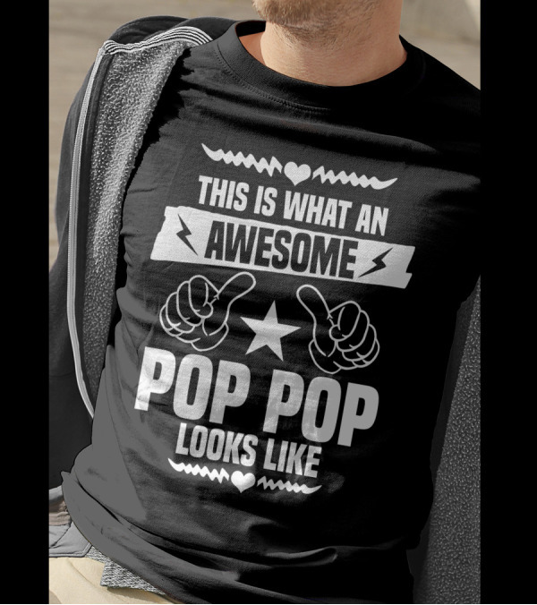 This Is What An Awesome Pop Pop Looks Like Thumbs Up Star Heart Icons T-Shirt