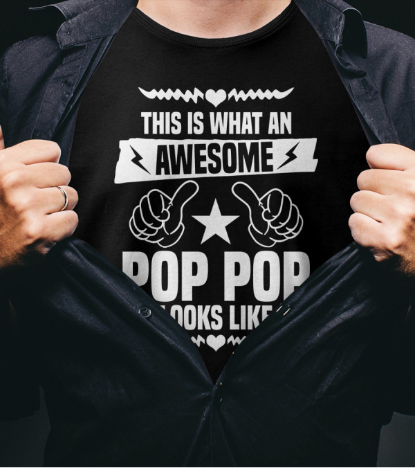 This Is What An Awesome Pop Pop Looks Like Thumbs Up Star Heart Icons T-Shirt