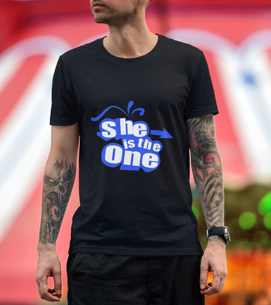 She Is The One Arrow Typography Blue and White T-Shirt
