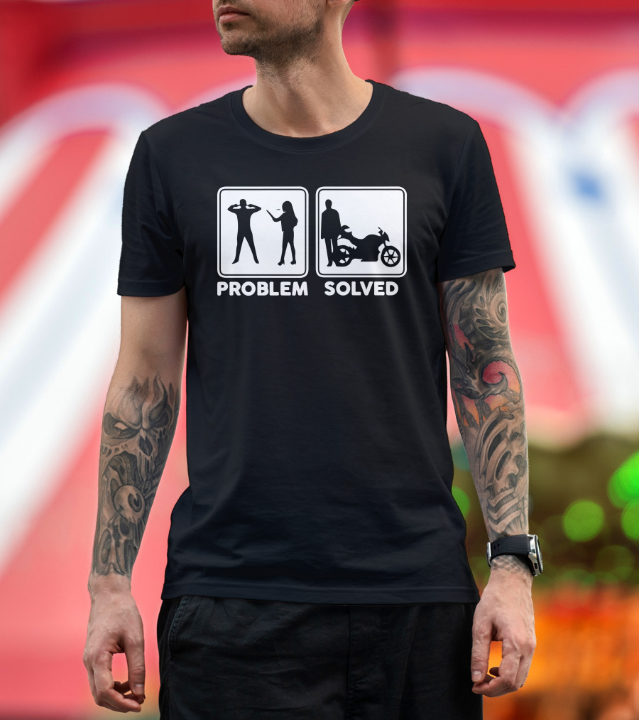 Problem Solved Motorcycle Icon Humor T-Shirt