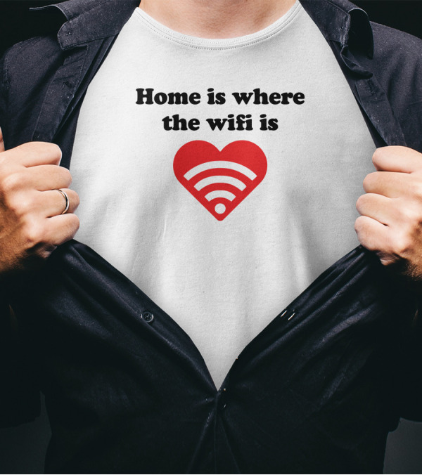 Home Is Where The Wifi Is Red Heart Signal T-Shirt