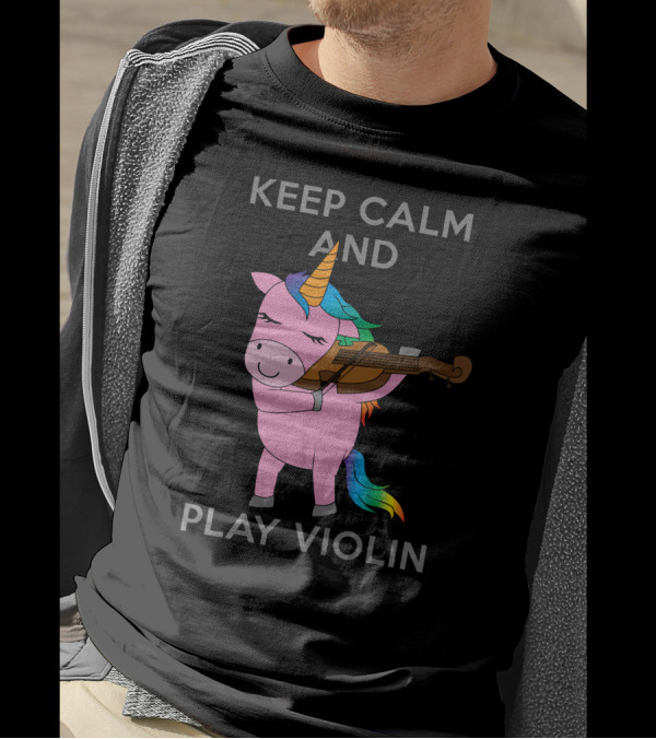 Keep Calm And Play Violin Unicorn Violinist Rainbow Horn Colorful Mane T-Shirt
