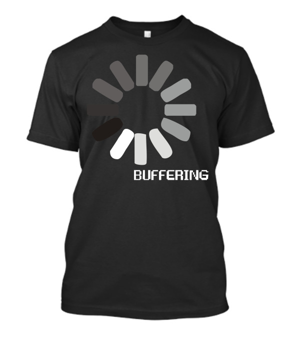 Buffering Funny Loading Computer Console Fashion Party Icons T-Shirt