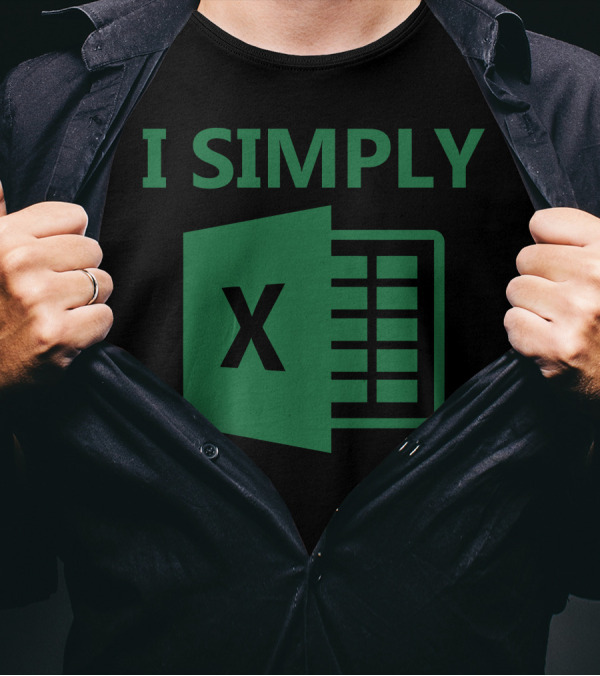 I Simply Excel Spreadsheet T-Shirt