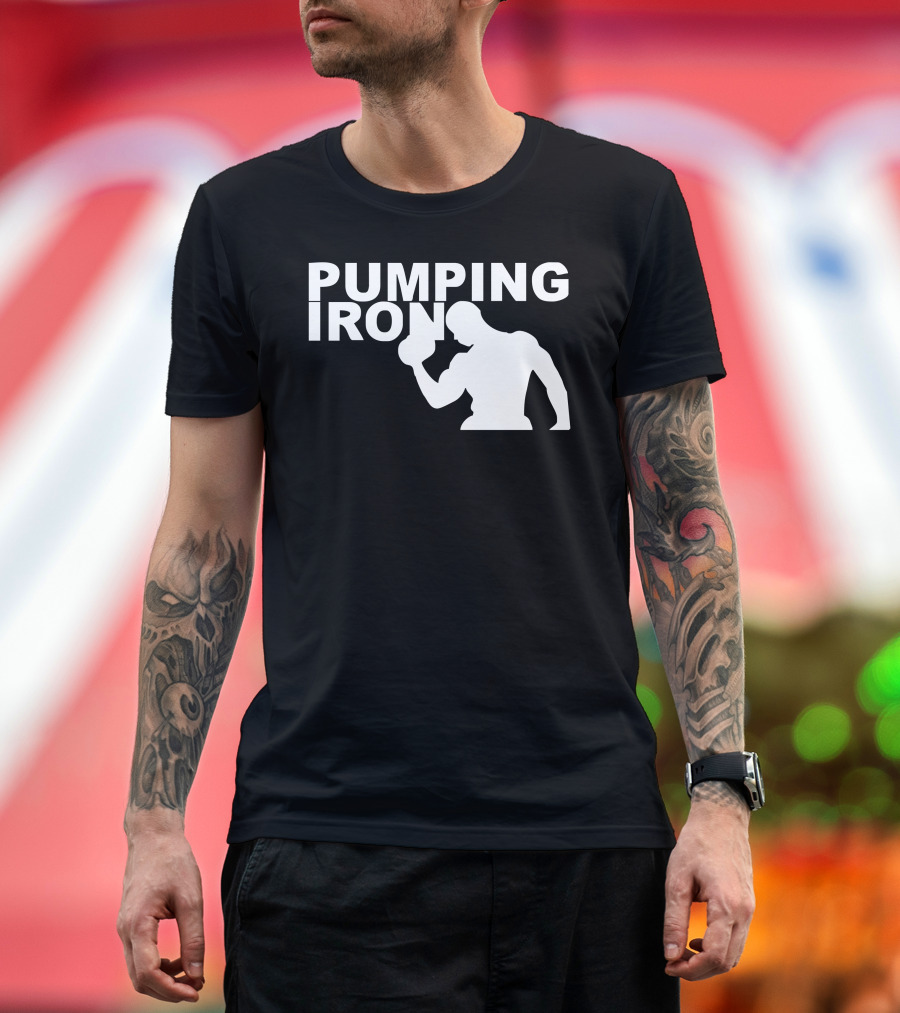 Pumping Iron Gym Training Bodybuilding Workout Keepfit Weightlifting T-Shirt