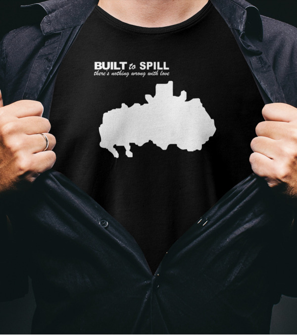 Built To Spill There's Nothing Wrong With Love Album T-Shirt