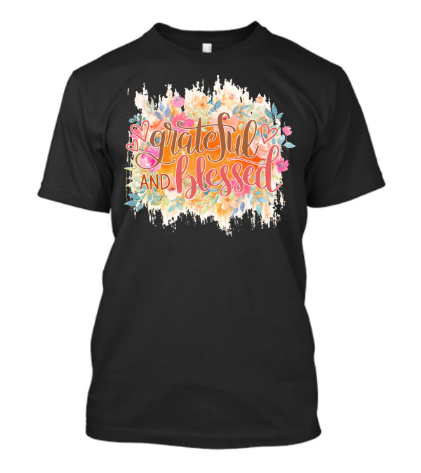 Grateful And Blessed Floral Hearts Motif T-Shirt