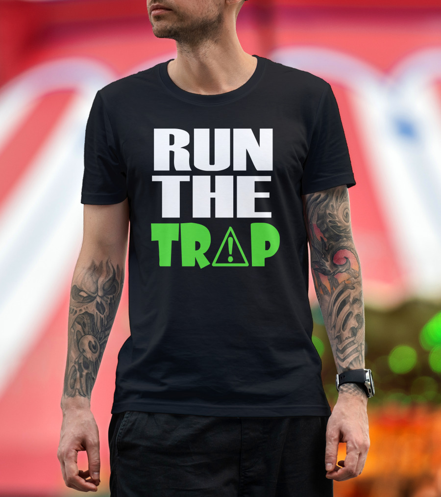 Run The Trap Caution Exclamation Triangle T-Shirt