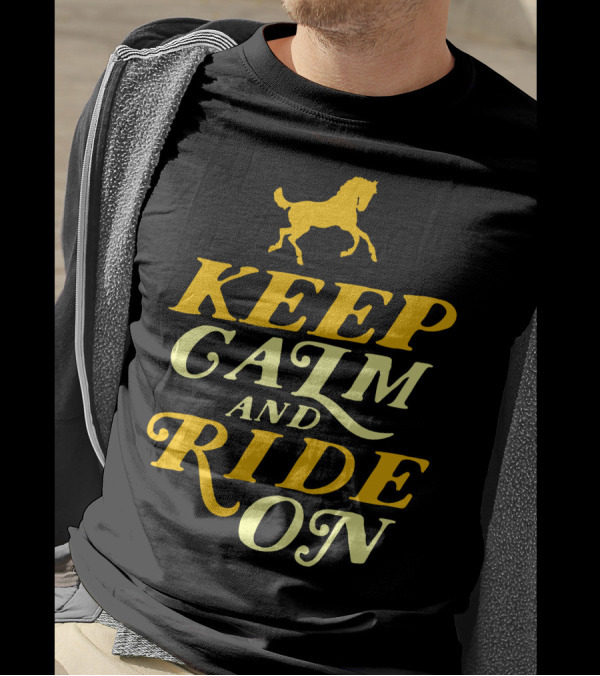 Keep Calm And Ride On Horse Riding With Galloping Horse T-Shirt