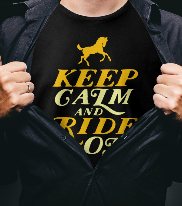 Keep Calm And Ride On Horse Riding With Galloping Horse T-Shirt