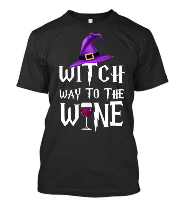 Purple Witch Hat And Wine Glass With Witch Way To The Wine Text In Lightning Font T-Shirt