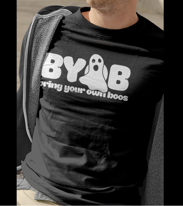 BYOB Bring Your Own Boos Ghost T-Shirt
