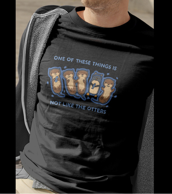 One Of These Things Is Not Like The Otters T-Shirt