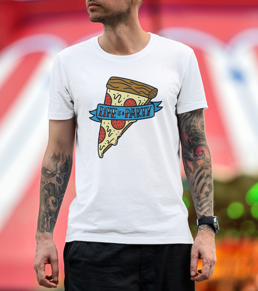 Life Is a Party Pizza Slice Fun T-Shirt
