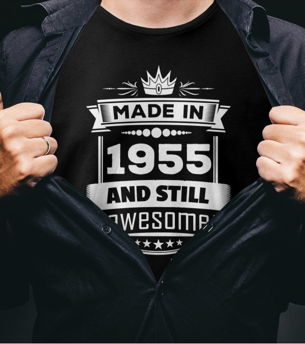 Made In 1955 And Still Awesome Crown Banner Star Badge T-Shirt
