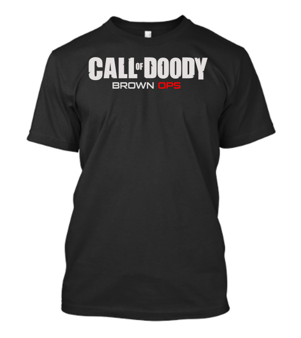 Call Of Doody Brown Ops Duty Video Game T-Shirt
