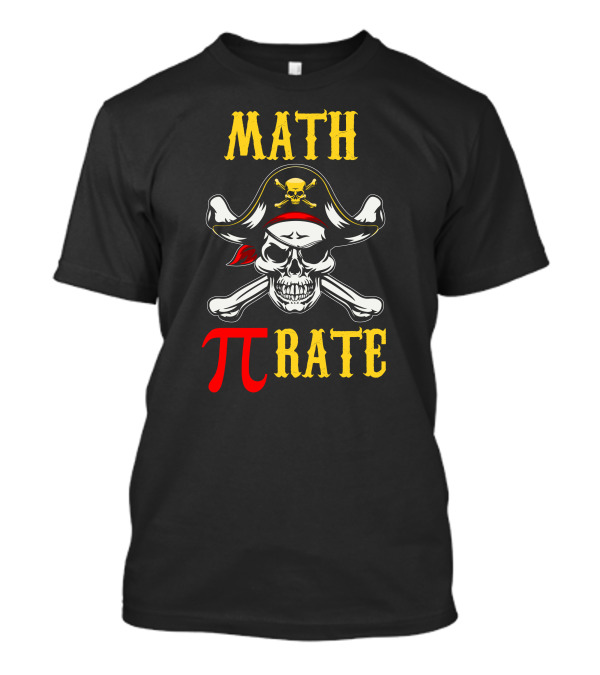 Math Pirate Pi Rate Skull And Crossbones T-Shirt