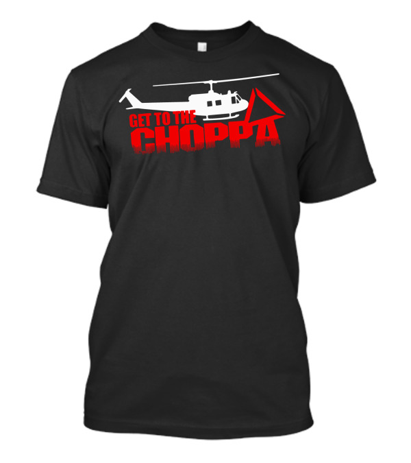 Predator Movie Get To The Choppa Helicopter Arnold Schwarzenegger T-Shirt