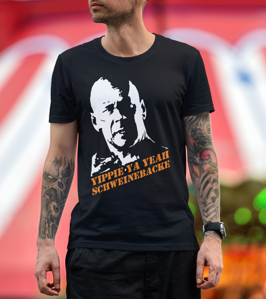 Yippie Ya Yeah Schweinebacke Die Hard T-Shirt