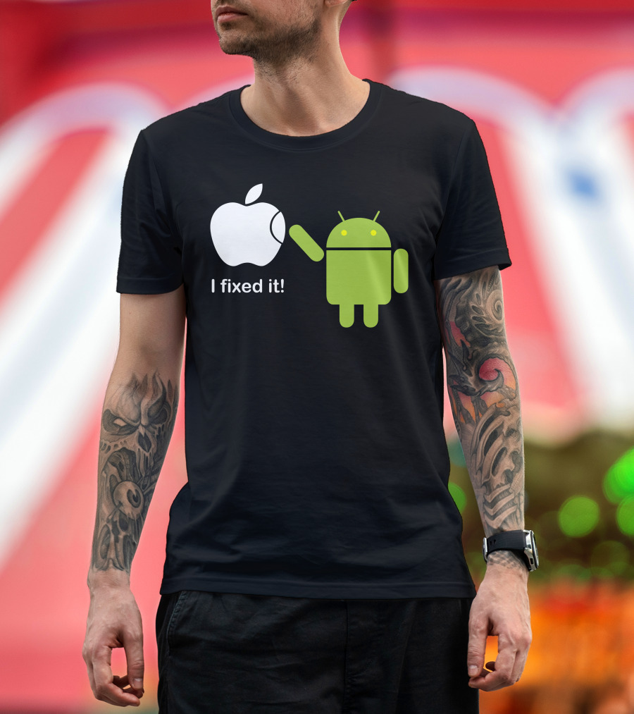 Android Fixing Apple I Fixed It T-Shirt