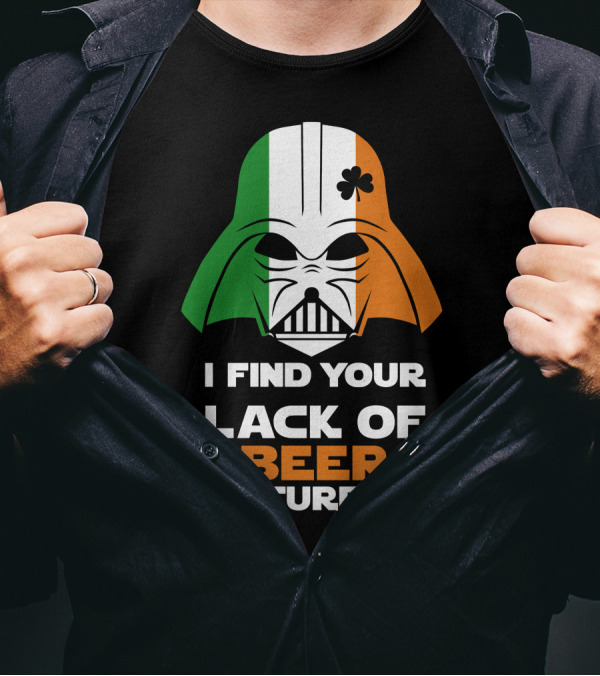 I Find Your Lack Of Beer Disturbing Darth Vader Ireland Flag Shamrock T-Shirt