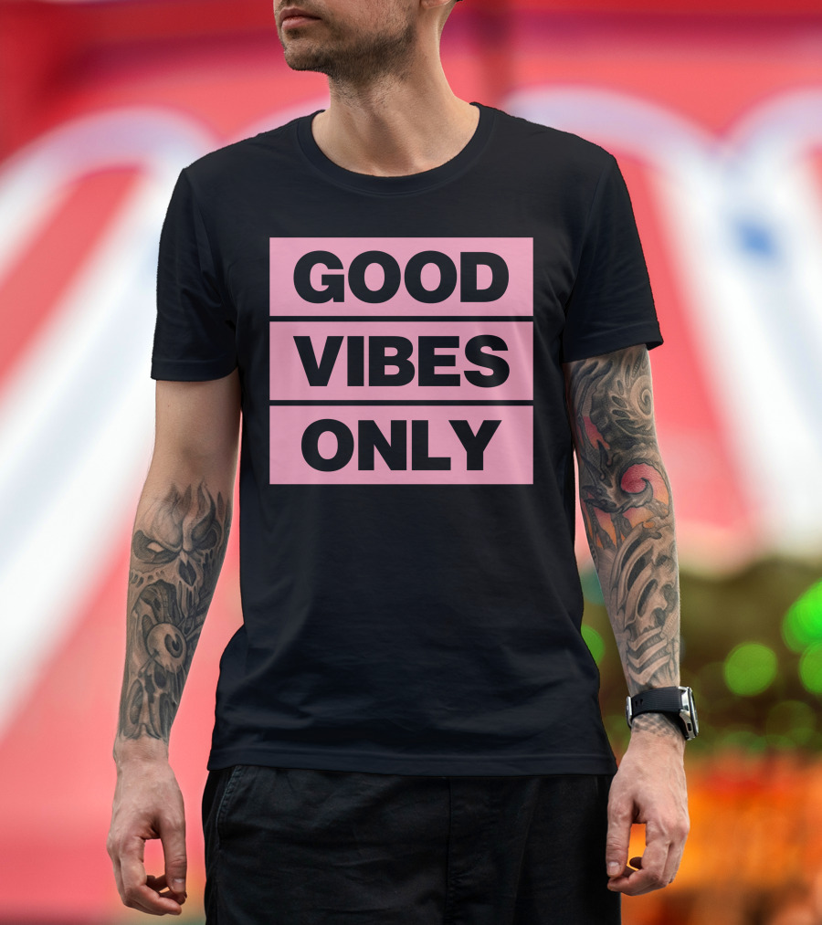 Good Vibes Only T-Shirt