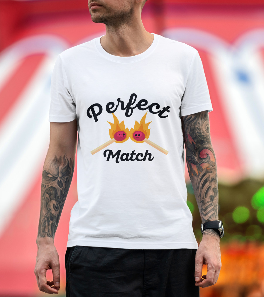 Perfect Match Smiling Flaming Matches T-Shirt