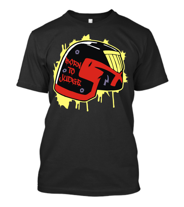 Born To Judge Helmet With Iconic Comic Style And Bullet Holes T-Shirt