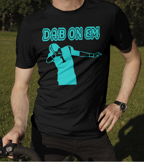 Dab On Em Cam Newton Carolina Panthers T-Shirt