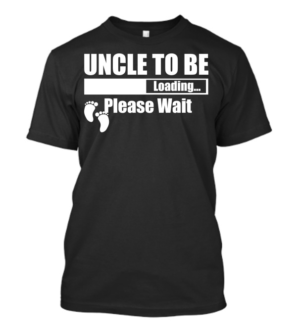 Uncle To Be Loading Please Wait Footprints T-Shirt