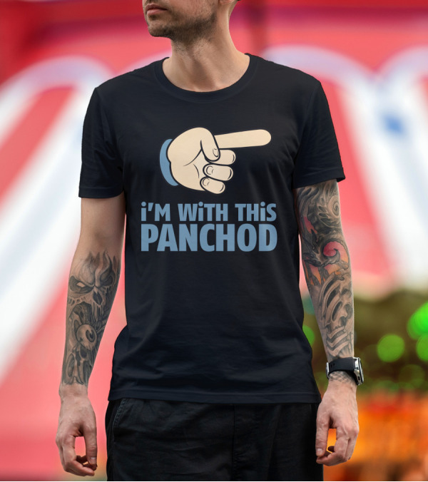 Premium T-Shirt: I'M With This Panchod Pointing Hand T-Shirt I'M With This Panchod Pointing Hand T-Shirt