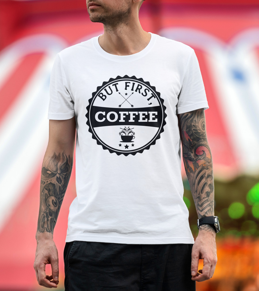 But First Coffee Vintage Emblem with Arrows and Coffee Cup T-Shirt