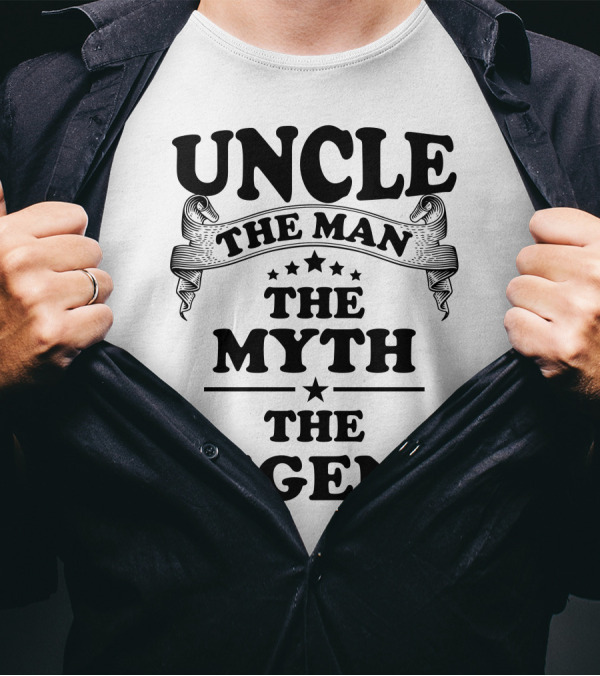 UNCLE THE MAN THE MYTH THE LEGEND T-Shirt